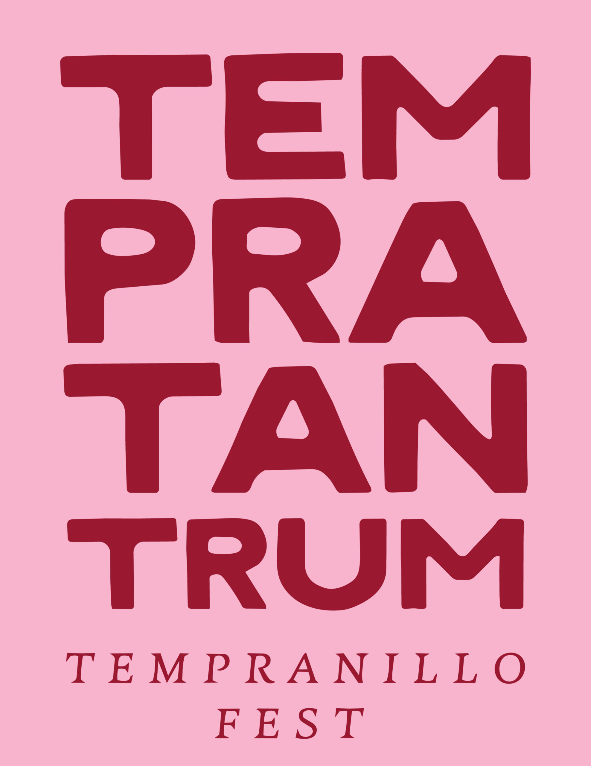 Tempra Tantrum – Tempranillo Festival